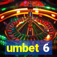 umbet 6